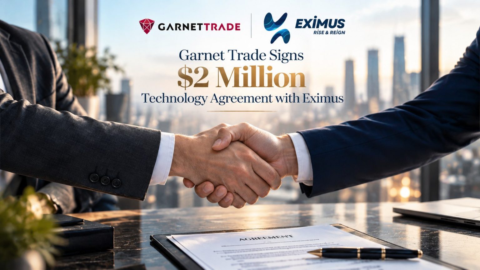 Garnet Trade Puts $2 Million Into a New Tech Deal With Eximus Garnet Trade and Eximus technology agreement announcement: Garnet Trade Puts $2 Million Into a New Tech Deal With Eximus